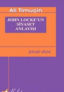 John Locke’un Siyaset Anlayışı                                                                                                                                                                                                                                 