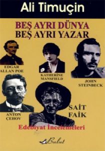 Beş Ayrı Dünya Beş Ayrı Yazar                                                                                                                                                                                                                                  