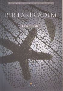 Bir Fakir Adem                                                                                                                                                                                                                                                 