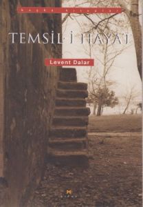 Temsil- i Hayat                                                                                                                                                                                                                                                