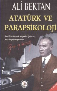 Atatürk ve Parapsikoloji                                                                                                                                                                                                                                       