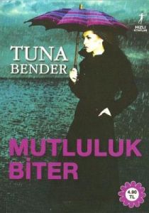 Mutluluk Biter                                                                                                                                                                                                                                                 