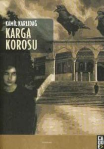 Karga Korosu                                                                                                                                                                                                                                                   