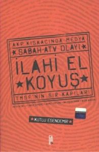 İlahi El Koyuş Akp Kıskacında Medya Sabah - ATV Ol                                                                                                                                                                                                             