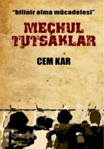 Meçhul Tutsaklar                                                                                                                                                                                                                                               