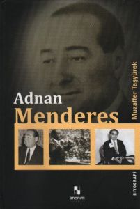 Adnan Menderes                                                                                                                                                                                                                                                 