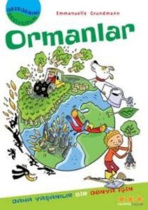 Gezegenimi Seviyorum - Ormanlar                                                                                                                                                                                                                                