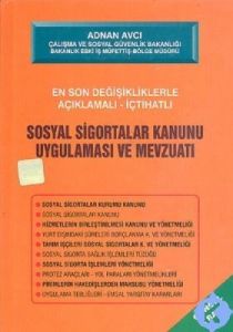 Sosyal Sigortalar ve Genel Sağlık Sigortası Kanunu                                                                                                                                                                                                             