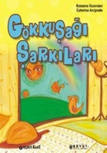 Gökkuşağı Şarkıları                                                                                                                                                                                                                                            