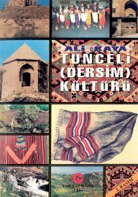 Tunceli (Dersim) Kültürü                                                                                                                                                                                                                                       