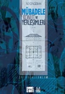 Mübadele Konut ve Yerleşimleri                                                                                                                                                                                                                                 