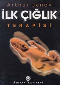 İlk Çığlık Terapisi                                                                                                                                                                                                                                            