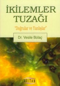 İkilemler Tuzağı                                                                                                                                                                                                                                               