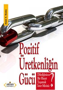 Pozitif Üretkenliğin Gücü                                                                                                                                                                                                                                      