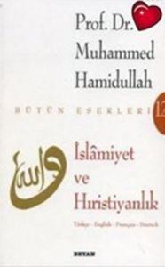 Beyan İslamiyet Ve Hıristiyanlık                                                                                                                                                                                                                               