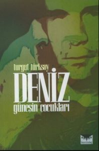 Deniz Güneşin Çocukları                                                                                                                                                                                                                                        