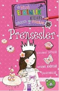 Prensesler - Mini Etkinlik Kitabı                                                                                                                                                                                                                              