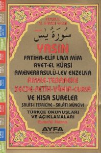 Yasin (Orta Boy-Türkçe Okunuşları ve Açıklamaları)                                                                                                                                                                                                             