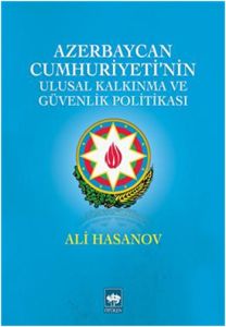 Azerbaycan Cumhuriyeti’nin Ulusal Kalkınma ve Güve                                                                                                                                                                                                             