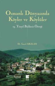 Osmanlı Dünyasında Köyler ve Köylüler 19. Yüzyıl B                                                                                                                                                                                                             