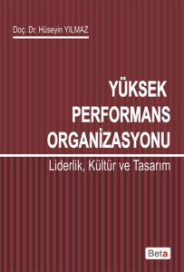 Yüksek Performans Organizasyonu                                                                                                                                                                                                                                