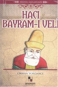 Hacı Bayram Veli                                                                                                                                                                                                                                               