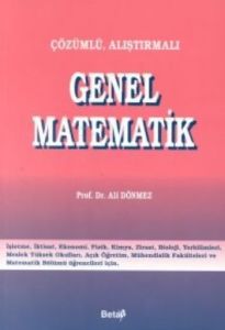 Çözümlü, Alıştırmalı Genel Matematik                                                                                                                                                                                                                           