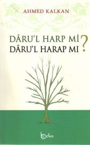 Darul Harp mı? Darul Harap mı?                                                                                                                                                                                                                                 