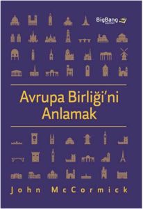 Avrupa Birliği’ni Anlamak                                                                                                                                                                                                                                      