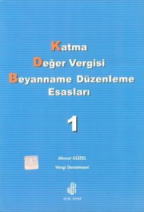 Katma Değer Vergisi Beyanname Düzenleme Esasları C                                                                                                                                                                                                             