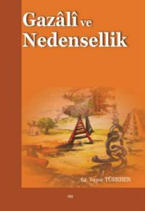 Gazali ve Nedensellik                                                                                                                                                                                                                                          