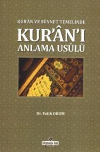 Kuranı Anlamada Usul                                                                                                                                                                                                                                           