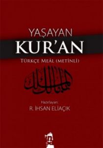 Yaşayan Kur’an - Türkçe Meal (Metinli)                                                                                                                                                                                                                         