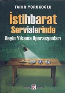 İstihbarat Servislerinde Beyin Yıkama Operasyonlar                                                                                                                                                                                                             