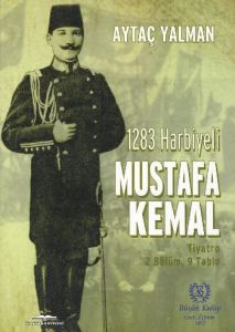 1283 Harbiyeli Mustafa Kemal                                                                                                                                                                                                                                   