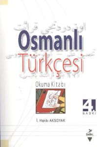 Osmanlı Türkçesi                                                                                                                                                                                                                                               