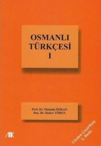 Osmanlı Türkçesi - 1                                                                                                                                                                                                                                           