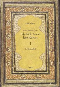 Nüzul Sırasına Göre Tebyinü’l Kur’an - İşte Kur’an                                                                                                                                                                                                             