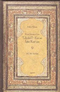 Nüzul Sırasına Göre Tebyinü’l Kur’an - İşte Kur’an                                                                                                                                                                                                             