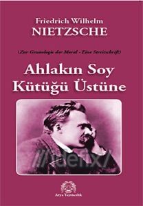 Ahlakın Soy Kütüğü Üstüne                                                                                                                                                                                                                                      