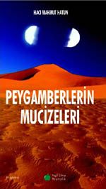 Peygamberlerin Mucizeleri                                                                                                                                                                                                                                      