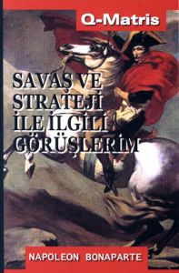 Savaş Ve Strateji İle İlgili Görüşlerim                                                                                                                                                                                                                        