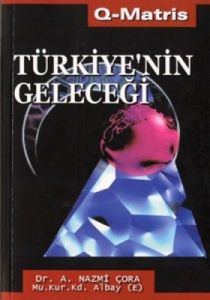 Türkiye'nin Geleceği                                                                                                                                                                                                                                           