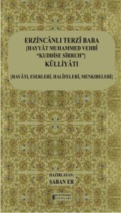 Erzincanlı Terzi Baba Hayyat Muhammed Vehbi Kuddis                                                                                                                                                                                                             