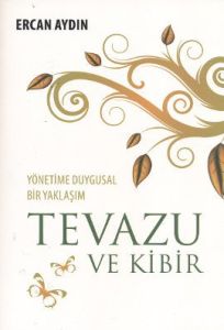 Tevazu ve Kibir                                                                                                                                                                                                                                                