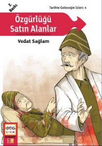 Özgürlüğü Satın Alanlar                                                                                                                                                                                                                                        