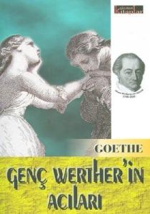 Genç Werther’in Acıları                                                                                                                                                                                                                                        