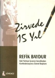 Zirvede 15 Yıl                                                                                                                                                                                                                                                 