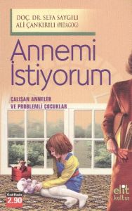 Annemi İstiyorum                                                                                                                                                                                                                                               