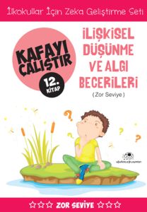 Kafayı Çalıştır 12. Kitap İlişkisel Düşünme ve Alg                                                                                                                                                                                                             